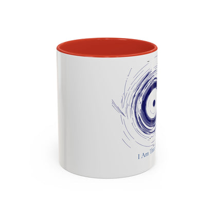 I Am Mug That I Am – Edition 3  (11oz, 15oz)