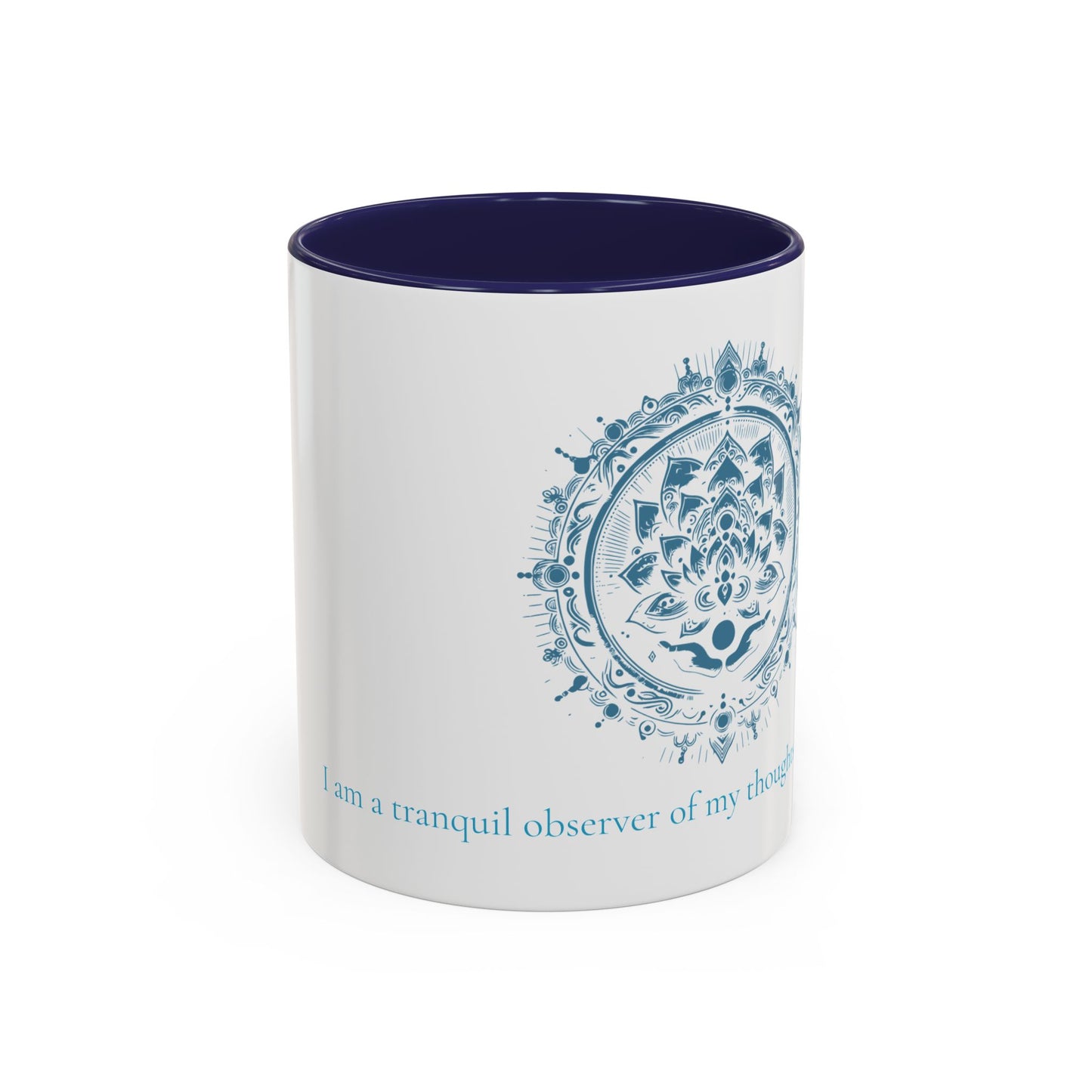 I Am Mug - Tranquil Mind - Edition 1 (11oz, 15oz)