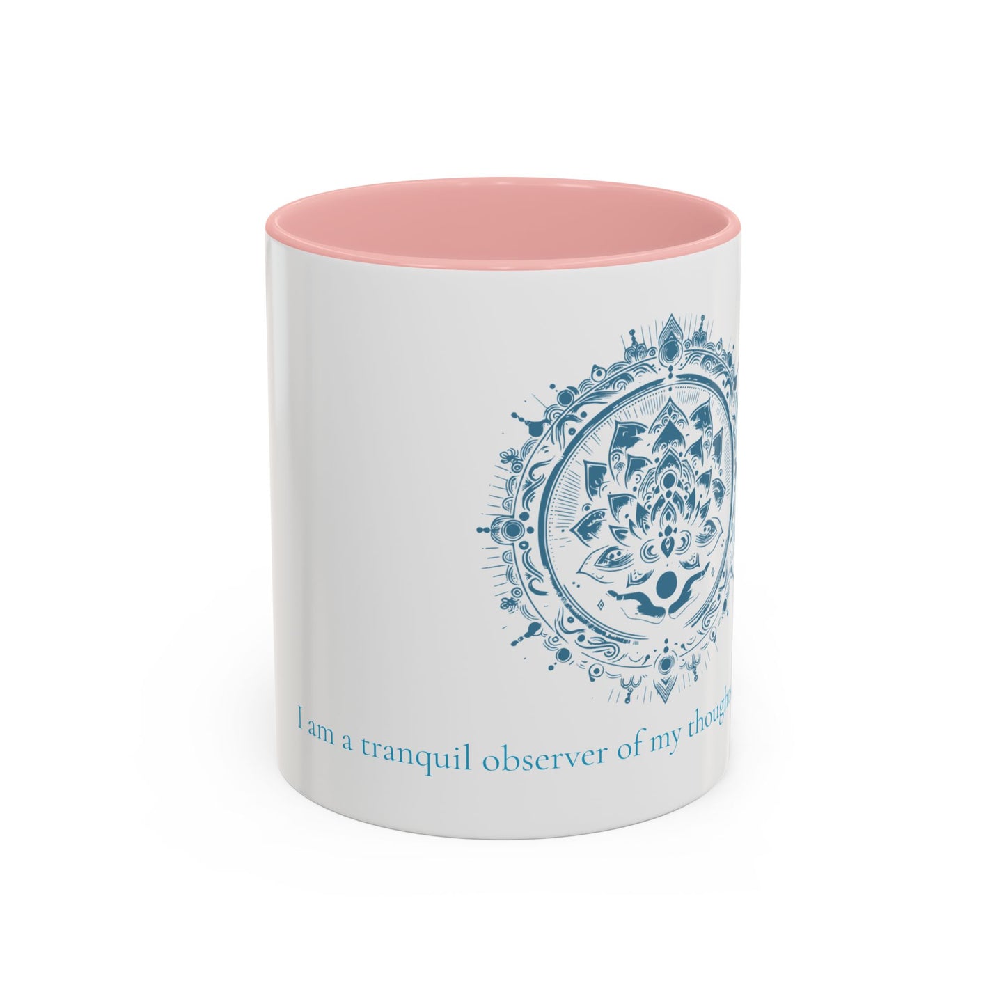 I Am Mug - Tranquil Mind - Edition 1 (11oz, 15oz)