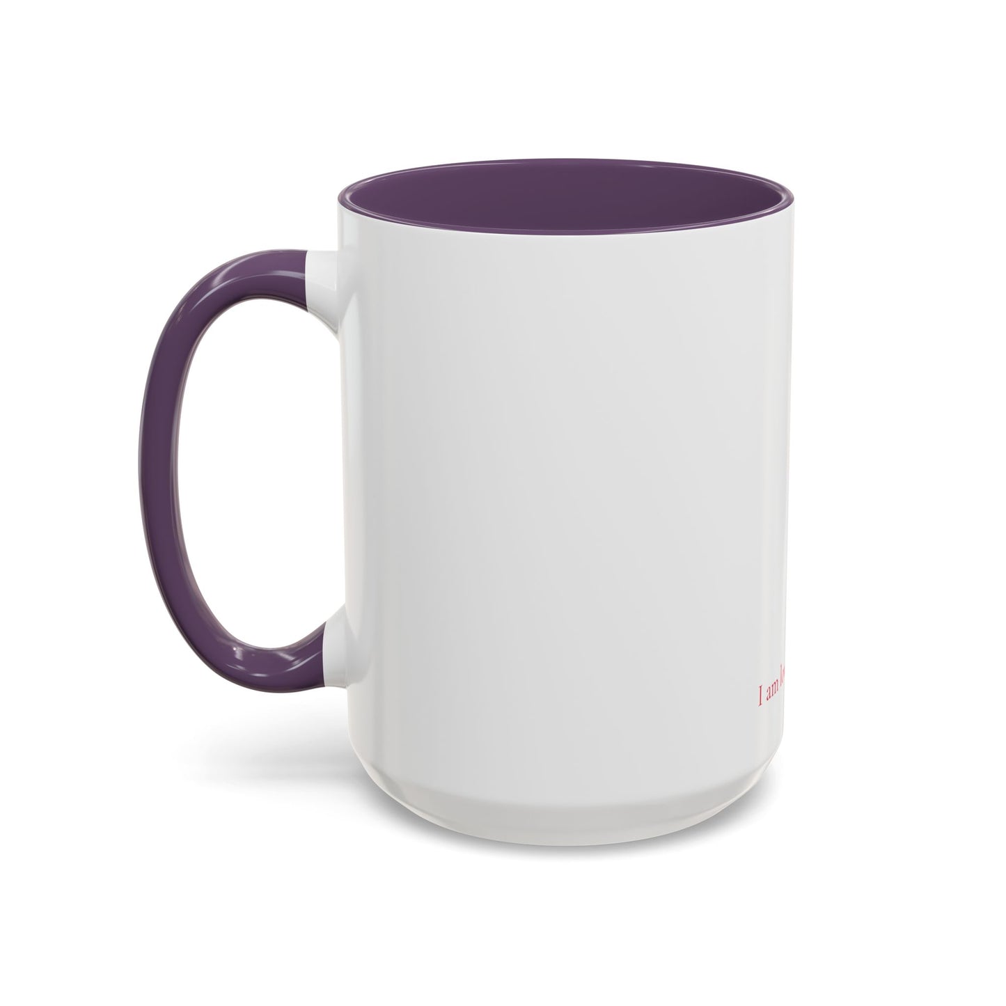 I Am Mug – Love Flow – Edition 2  (11oz, 15oz)