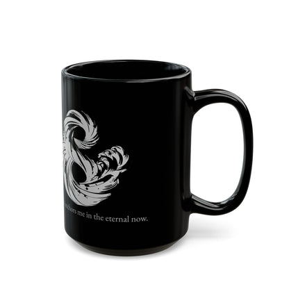 Now Mug – Eternal – Edition 1 (11oz, 15oz)