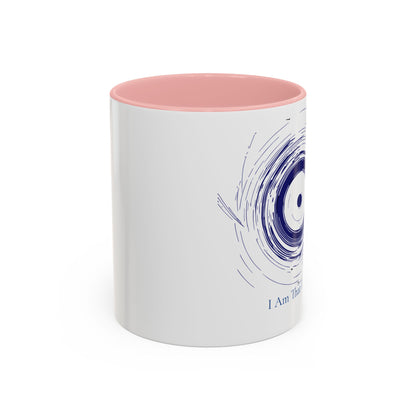 I Am Mug That I Am – Edition 3  (11oz, 15oz)